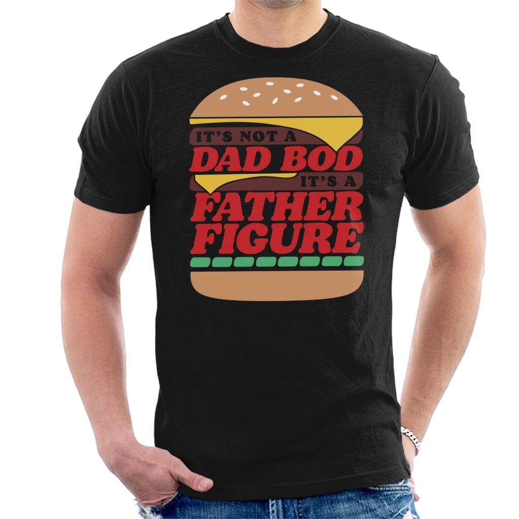 It's Not A Dad Bod A Father Figure Fathers Day Men's T-Shirt product image 1