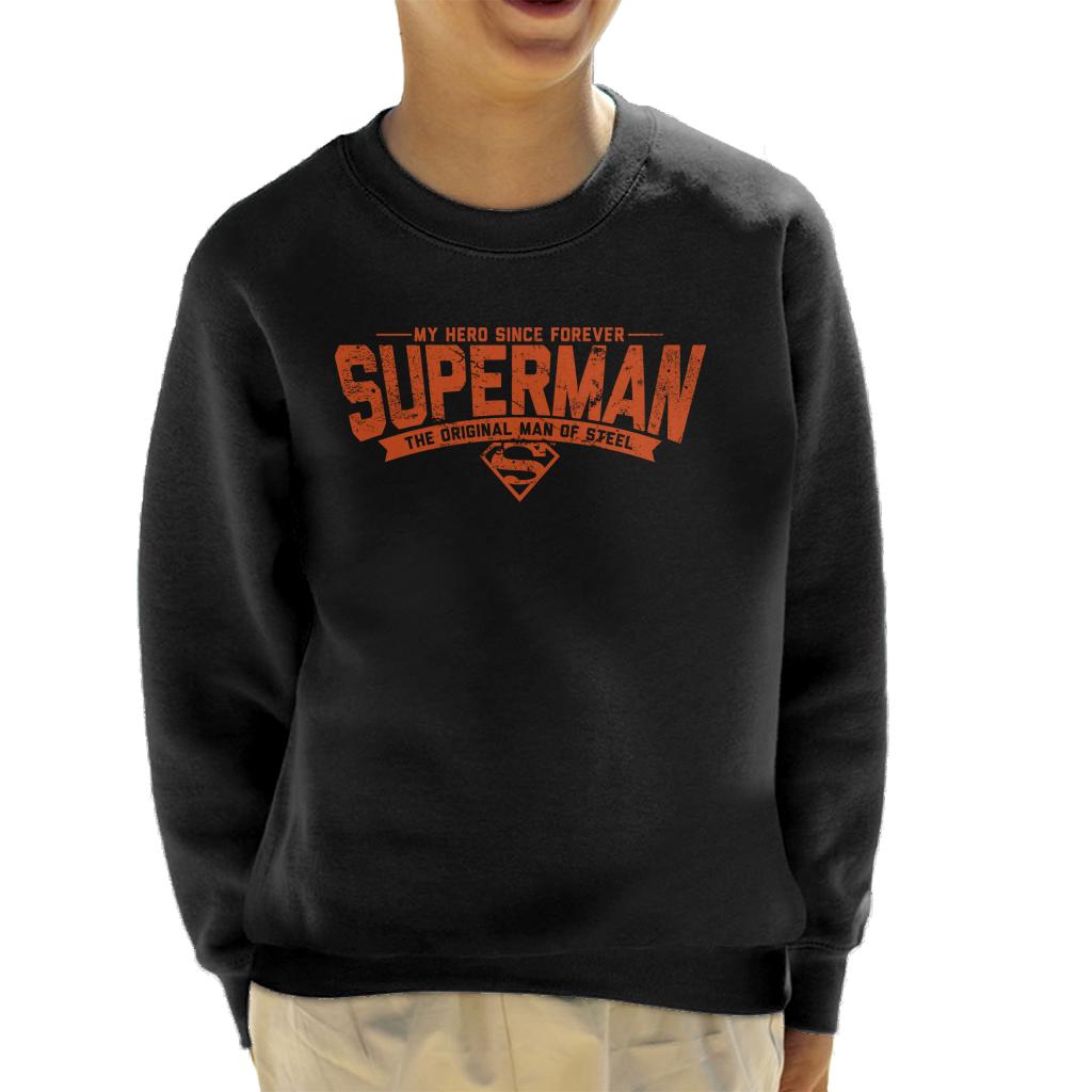 Superman My Hero Since Forever Kid's Sweatshirt product image 1