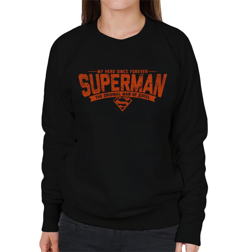 Superman My Hero Since Forever Women's Sweatshirt product image 1