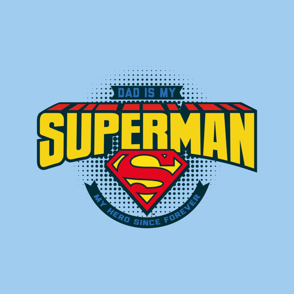 Superman Fathers Day Dad Is My Hero Since Forever Men's product image 5
