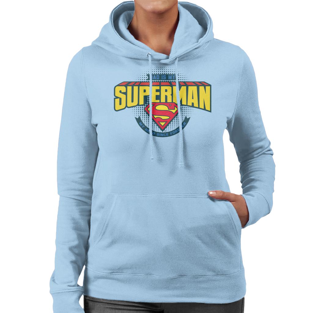 Superman Fathers Day Dad Is My Hero Since Forever Women's product image 4