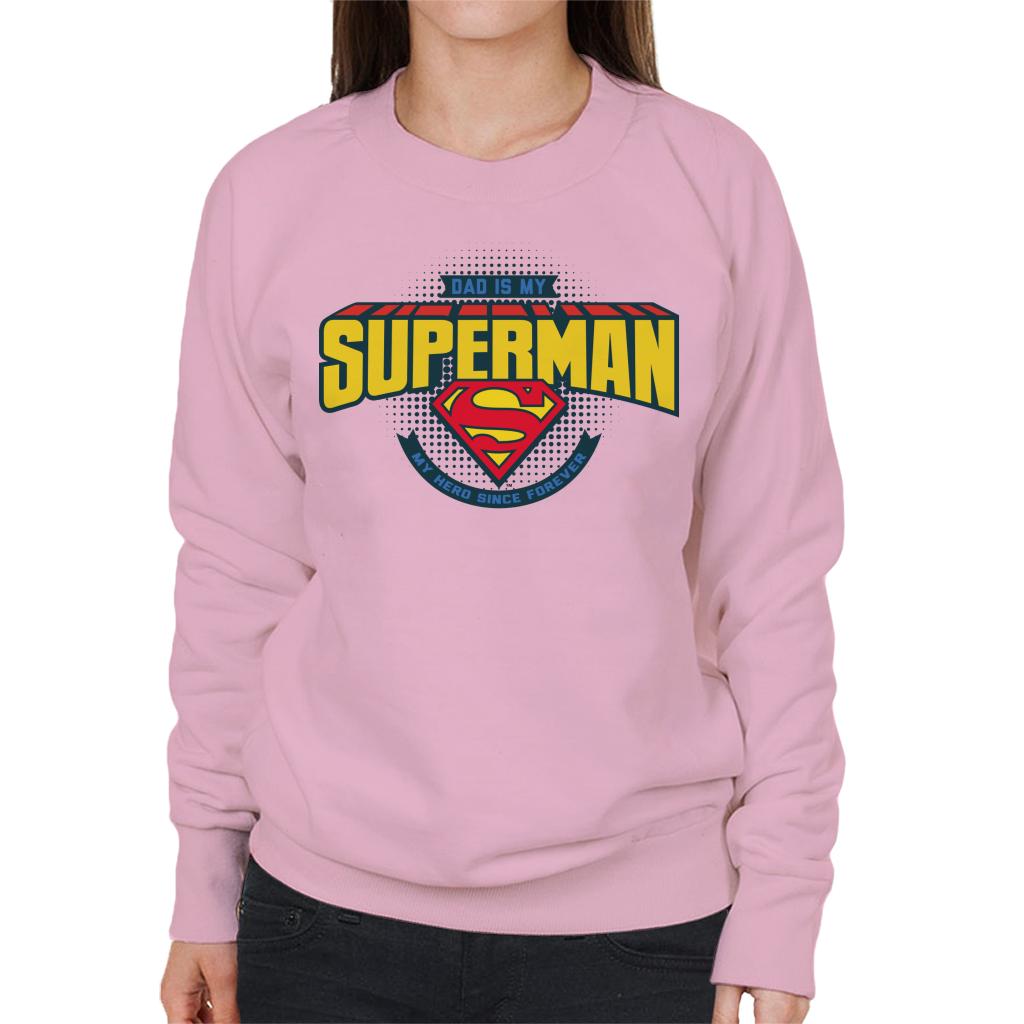 Superman Fathers Day Dad Is My Hero Since Forever Women's product image 6