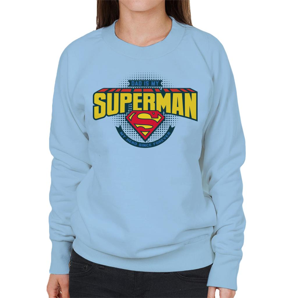 Superman Fathers Day Dad Is My Hero Since Forever Women's product image 4