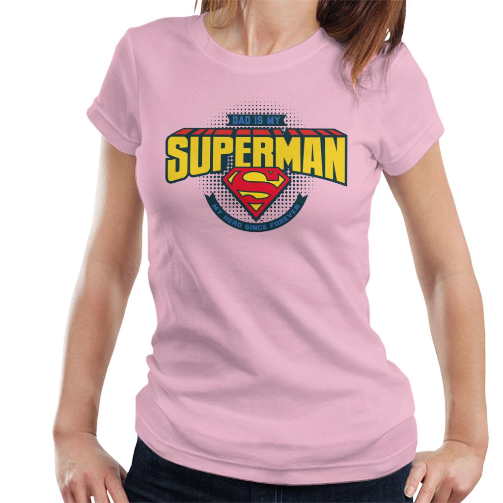 Superman Fathers Day Dad Is My Hero Since Forever Women's product image 6